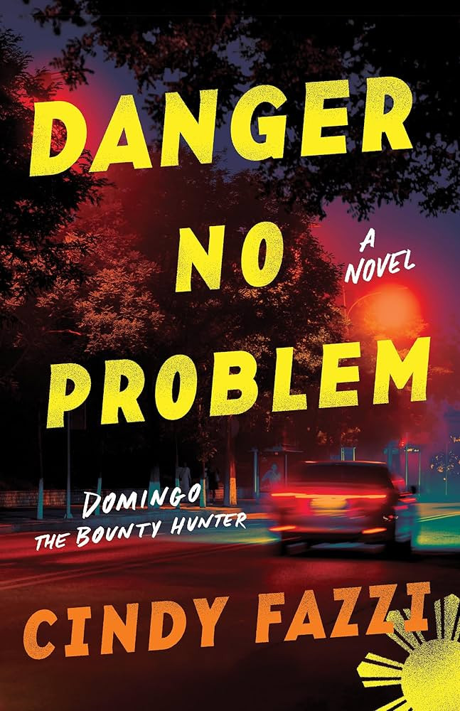 Danger No Problem: A Novel (Domingo the Bounty Hunter) | Amazon (US)