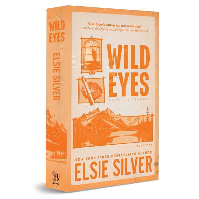 Wild Eyes - (Rose Hill) by  Elsie Silver (Paperback) | Target