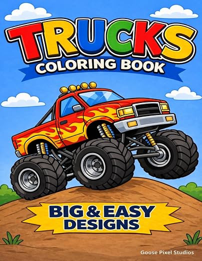 Big Trucks Coloring Book for Toddlers Ages 2–6: 50 Big and Easy Truck Designs Including Monster... | Amazon (US)