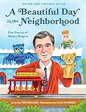 A Beautiful Day in the Neighborhood: The Poetry of Mister Rogers (Mister Rogers Poetry Books) | Amazon (US)