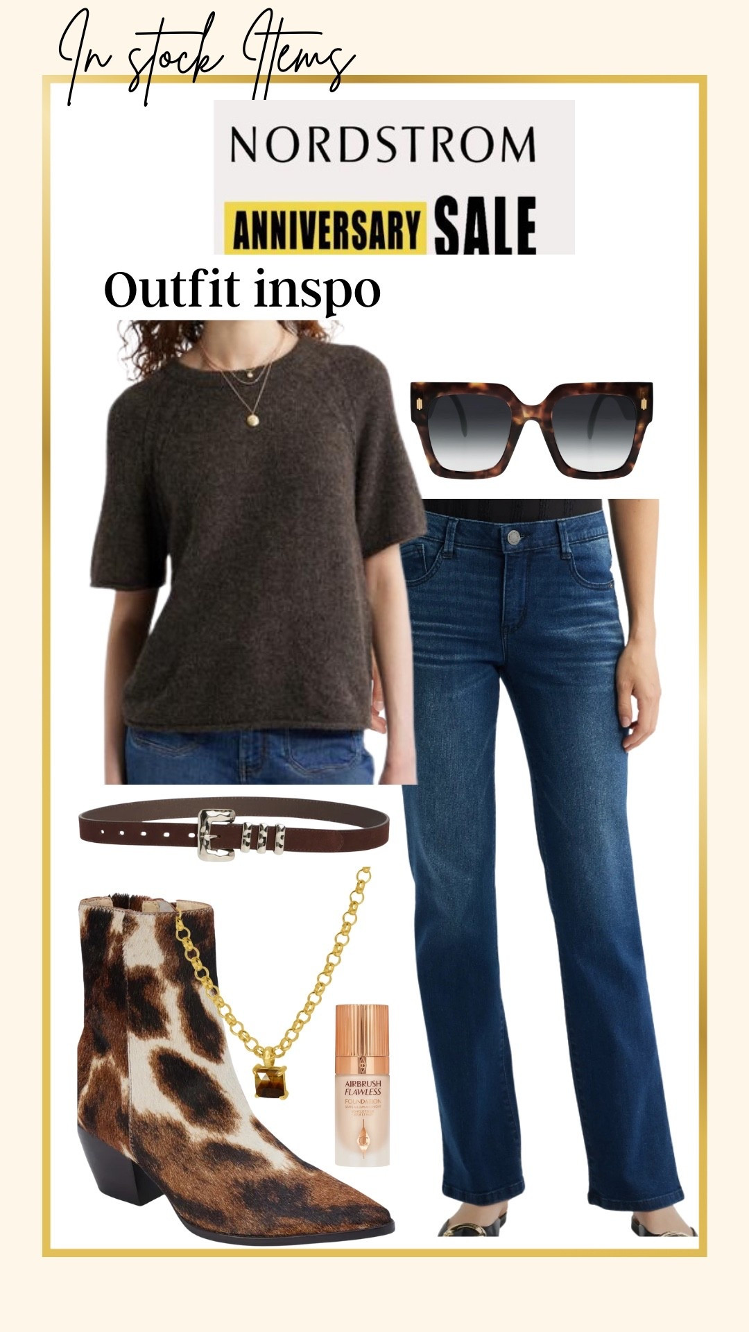 Nordstrom Anniversary Sale 
Items still In stock 

Chocolate brown short sleeve sweater 

Wit and wisdom dark wash jean under $60  fit so good and so slenderizing 

Thin black belt 

Animal print ankle booties
I love these fun boots and think of all the outfits you can create with these fun statement boots 

A beautiful Dean Davidson necklace 

Designer  sunglasses  you’ll love and be so glad you got on sale 

Charlotte Tilbury flawless Leopard flawless 



#LTKSaleAlert #LTKStyleTip