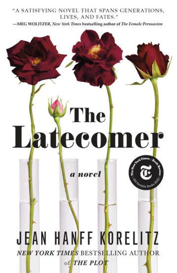 The Latecomer: A Novel | Barnes & Noble