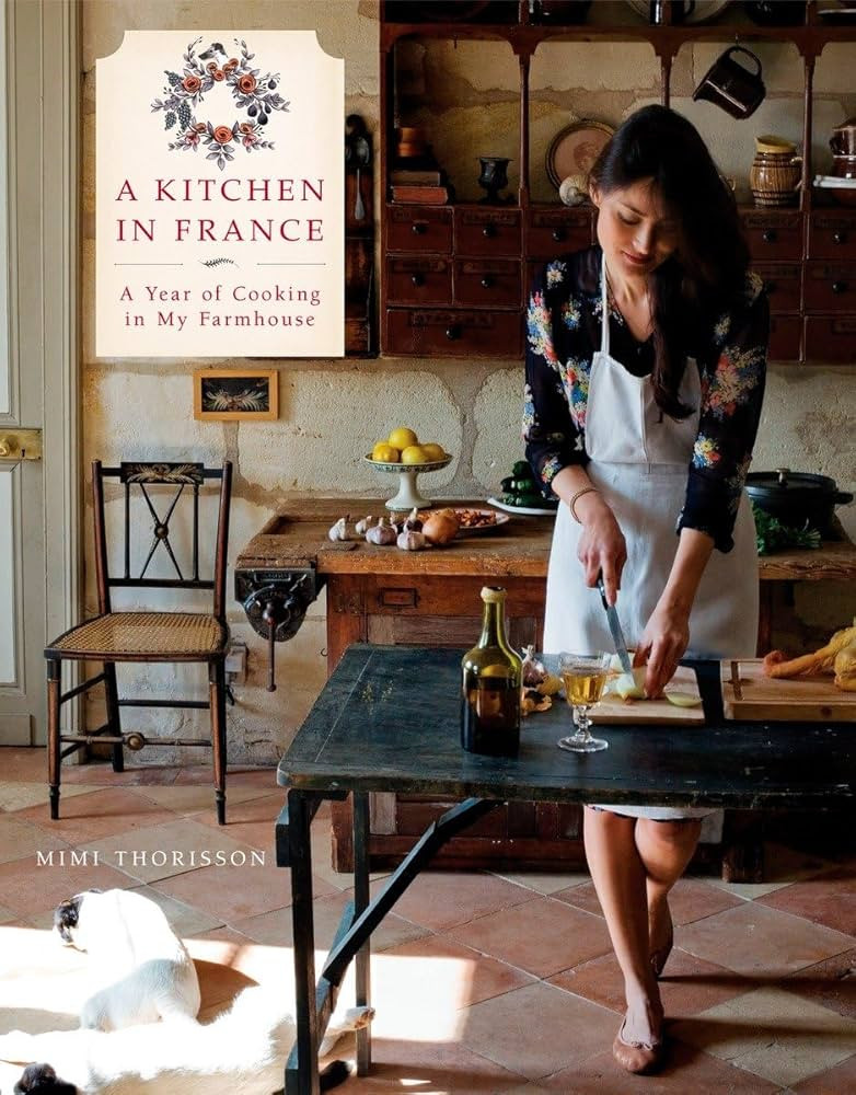 A Kitchen in France: A Year of Cooking in My Farmhouse: A Cookbook | Amazon (US)