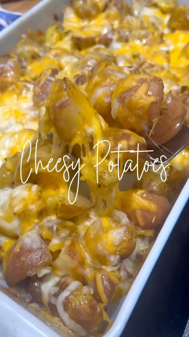 Cheesy Potatoes 
1 bag of mini red skin potatoes (chopped in half) 
1 bag of mini butter potatoes (halved) 
1 package of Italian seasoning 
Olive oil (tossed on potatoes) 
Salt 
Pepper 
Rosemary 
Bake potatoes on 375 degrees for 25-30 minutes. Toss the potatoes and top with cheese of your choice. Bake additional 5 minutes until tender.