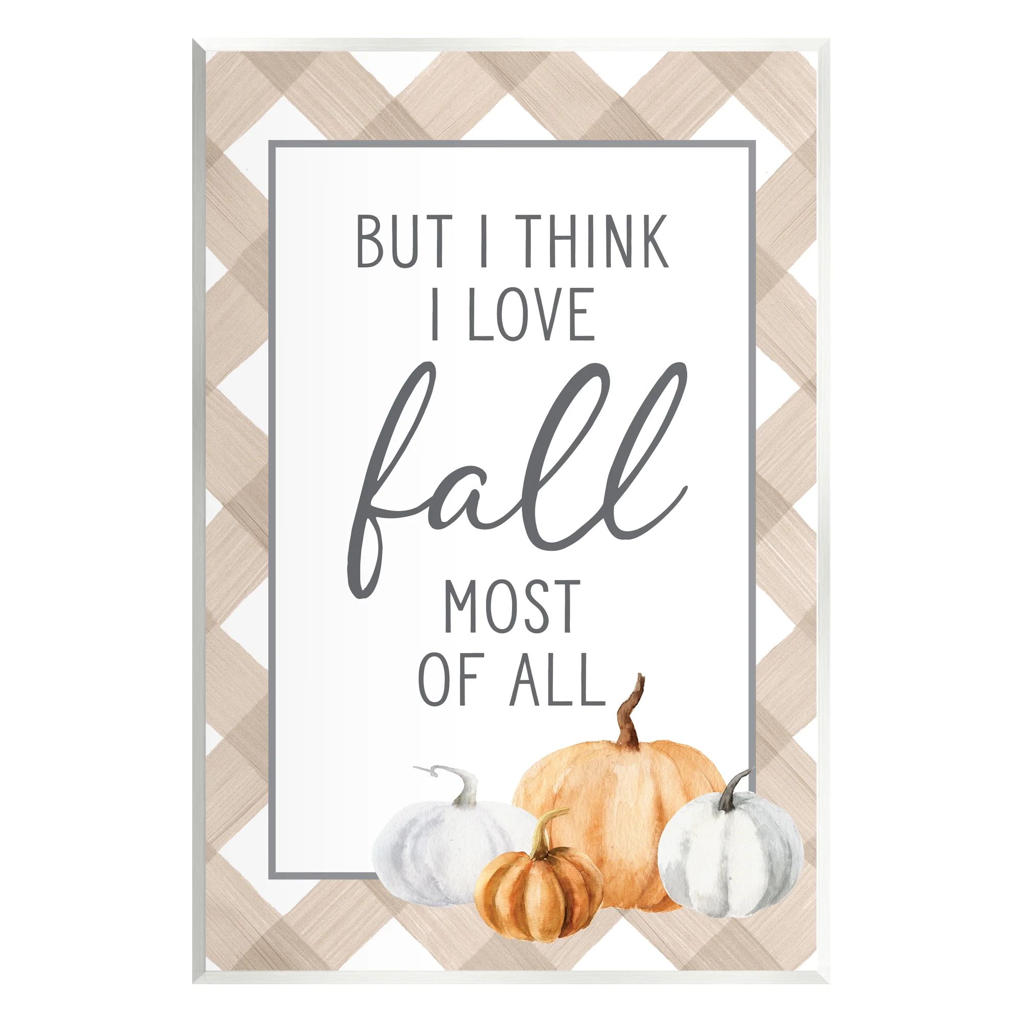 Stupell Industries Love Fall Most Of All Autumn Pumpkins Plaid Border Graphic Art Unframed Art Pr... | Walmart (US)