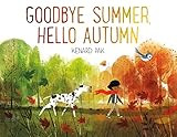 Amazon.com: Goodbye Summer, Hello Autumn: 9781627794152: Pak, Kenard, Pak, Kenard: Books | Amazon (US)