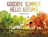 Amazon.com: Goodbye Summer, Hello Autumn: 9781627794152: Pak, Kenard, Pak, Kenard: Books | Amazon (US)