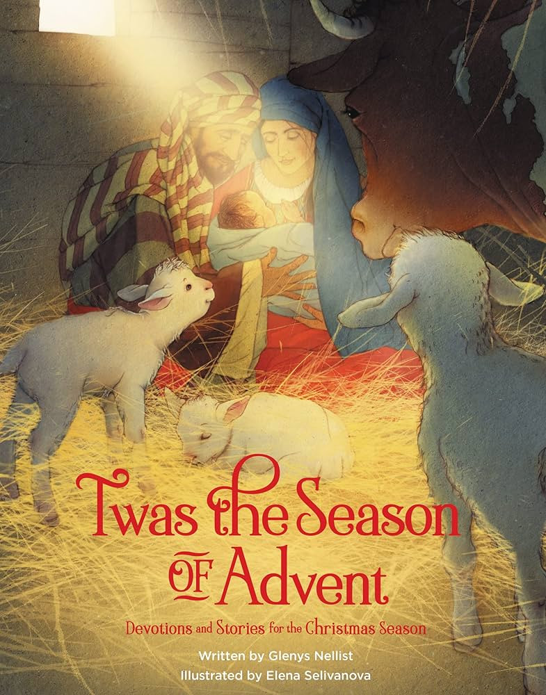 'Twas the Season of Advent: Devotions and Stories for the Christmas Season ('Twas Series) | Amazon (US)