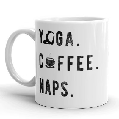 Crazy Dog Yoga Coffee Naps Coffee Mug Funny Sarcastic Lifestyle Ceramic Cup - 11oz | Target
