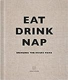 Eat Drink Nap: Bringing the House Home | Amazon (US)