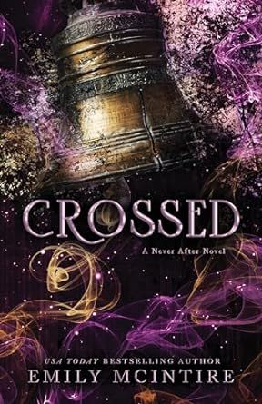 Crossed (Never After, 5) | Amazon (US)
