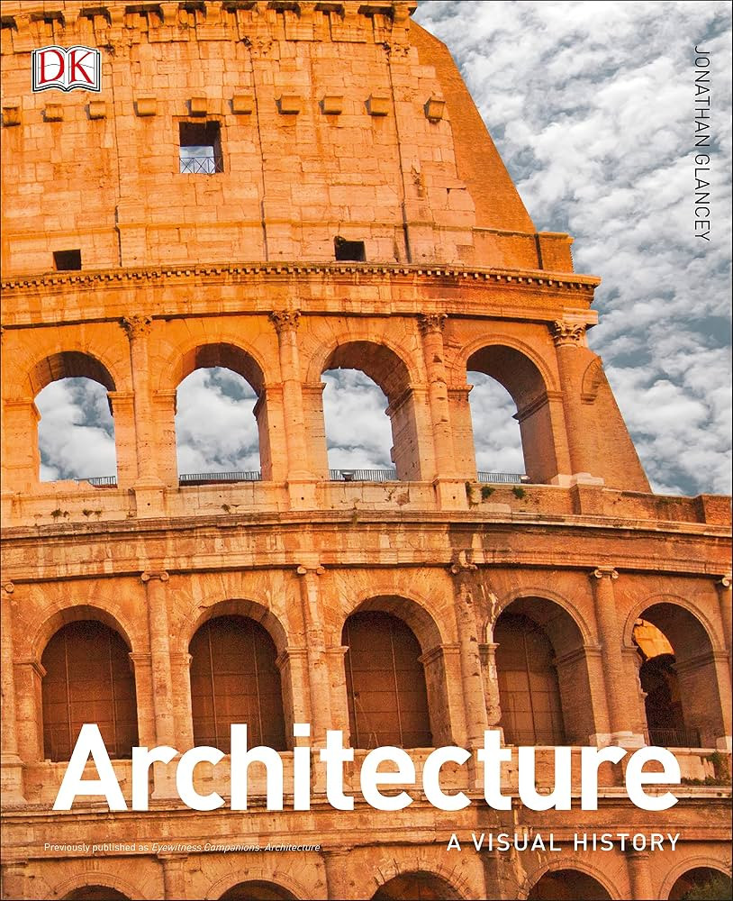 Architecture: A Visual History (DK Ultimate Guides) | Amazon (US)