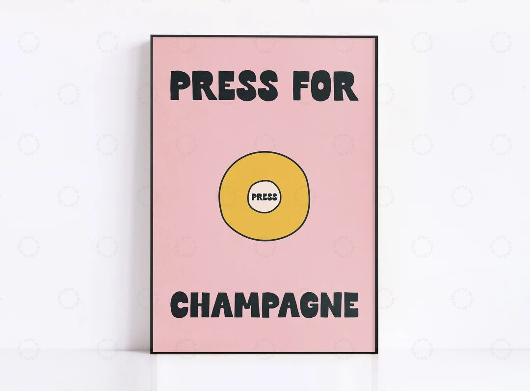Press for Champagne Print, Aesthetic Kitchen Wall Art Decor Cute Art Kitchen Guest Check Print Tr... | Etsy (US)