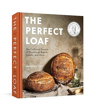 The Perfect Loaf: The Craft and Science of Sourdough Breads, Sweets, and More: A Baking Book     ... | Amazon (US)