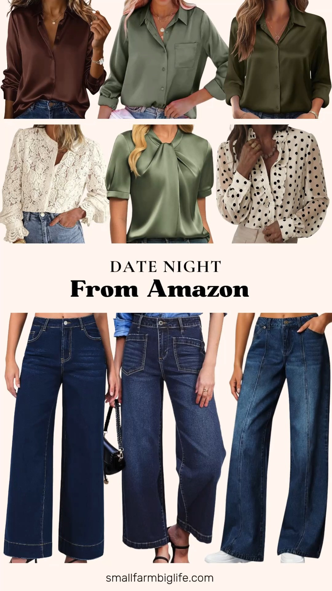 Date Night From Amazon

A silky button down blouse is one of the easiest pieces to build a date night outfit around, and this roundup has plenty to choose from. The dark army green and chocolate brown satin button down shirts both feel elevated enough for date night while still working as business casual tops for the office, and the sage green satin button down with a pocket is a great everyday option too.

For jeans, the classic blue and dark blue high waisted wide leg denim both pair easily with a satin top for an easy going out look, and the navy blue boyfriend style wide leg jeans bring a more relaxed, trendy silhouette to the mix.

If you want something a little more romantic, the beige lace top is sheer and dressy, perfect for a date night outfit, and the sage green mock neck satin blouse feels polished enough for work or an evening out. The beige and black polka dot mesh sleeve blouse rounds things out nicely, easy to dress up for date night or wear as a teacher outfit during the week.

#datenightoutfit #satinblouse #falloutfits #workoutfits #widelegjeans 

 #LTKootd #LTKOver40 #LTKWorkwear