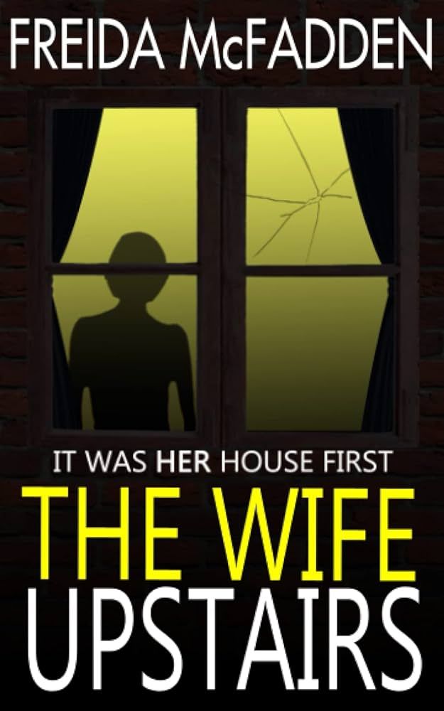 The Wife Upstairs: A twisted psychological thriller that will keep you guessing | Amazon (US)