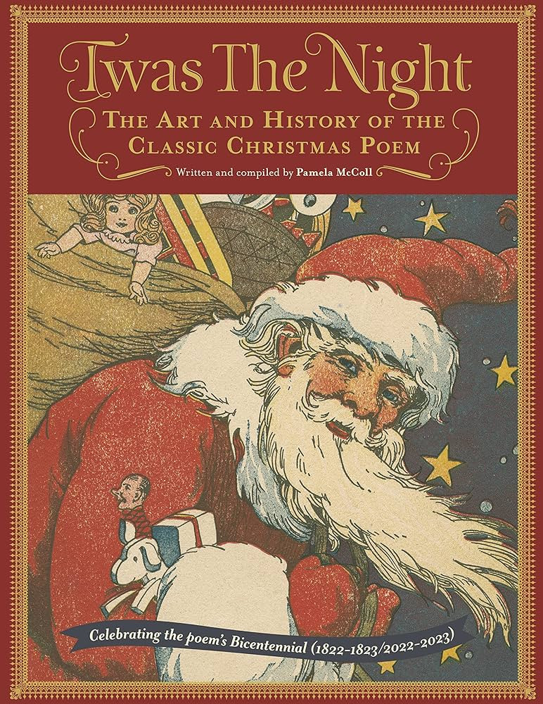 Twas the Night: The Art and History of the Classic Christmas Poem | Amazon (US)