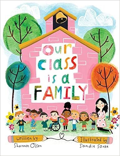 Our Class is a Family: Olsen, Shannon, Sonke, Sandie: 9780578629094: Amazon.com: Books | Amazon (US)