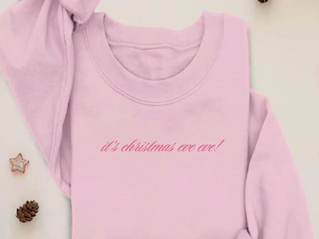 It’s Christmas Eve Eve Pink Embroidered Crewneck, Coquette Holiday Sweatshirt | Etsy (US)