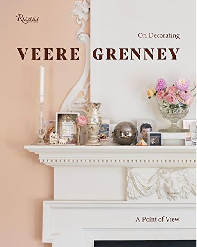 Veere Grenney: A Point of View: On Decorating | Amazon (US)