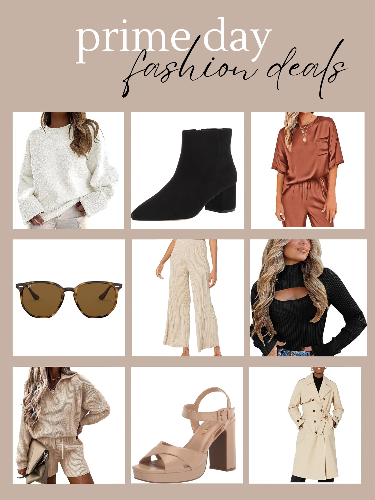 Favorite neutral pieces from Prime Day Deals! 

Neutral fashion, fall fashion, fall outfit, Amazon outfits, Amazon fashion, found it on Amazon, sweaters, cozy sweaters, sunglasses, Ray ban, pajamas, matching sets, comfy pants, trench coat, the drop, pretty garden, Anna Klein, heels, boots, prime day deals, Amazon prime, Amazon finds, Amazon fashion finds 

#LTKsalealert #LTKshoecrush #LTKxPrime
