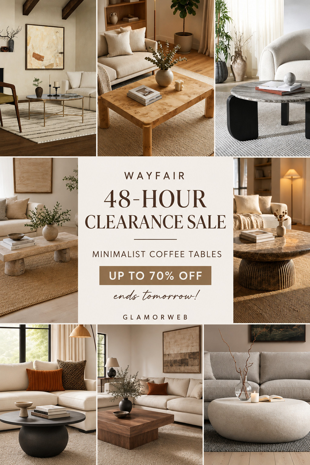 Your dream living room… but make it affordable 🤍

Wayfair’s 48-Hour Clearance Sale is ending tomorrow and these minimalist coffee tables are giving full luxury aesthetic for up to 70% OFF.

think sculptural shapes, soft neutrals, and that effortless high-end look — without the designer price tag ✨

this is your sign to elevate your space

#LuxuryForLess #WayfairHome #WayfairSale #MinimalistLiving #ModernLuxury #HomeAesthetic #LivingRoomDesign #CoffeeTableInspo #NeutralDecor #InteriorStyling #HomeGoals #ElegantHome #AffordableLuxury #DesignerLookForLess #LTKHome #LTKFinds #HomeDecorInspo #CleanDesign #ModernMinimal #TrendingHome #HomeUpgrade #DecorLovers #FurnitureFinds #WayfairClearance #LTKDealsAlert 

 #LTKSeasonal #LTKHome #LTKSaleAlert