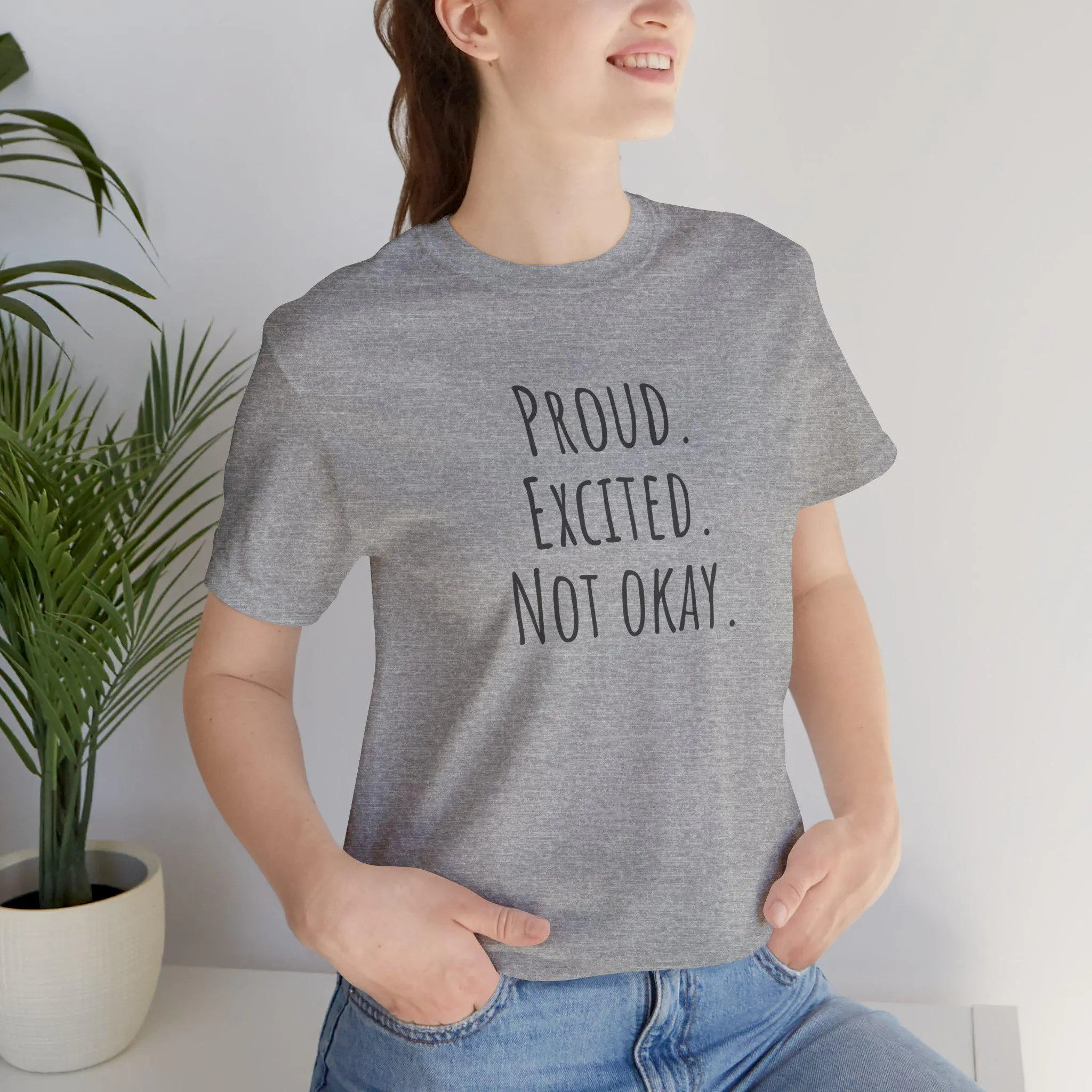 Proud. Excited. Not Okay. Shirt | College Mom Tee for Move-In Day or Graduation | Etsy (Global)