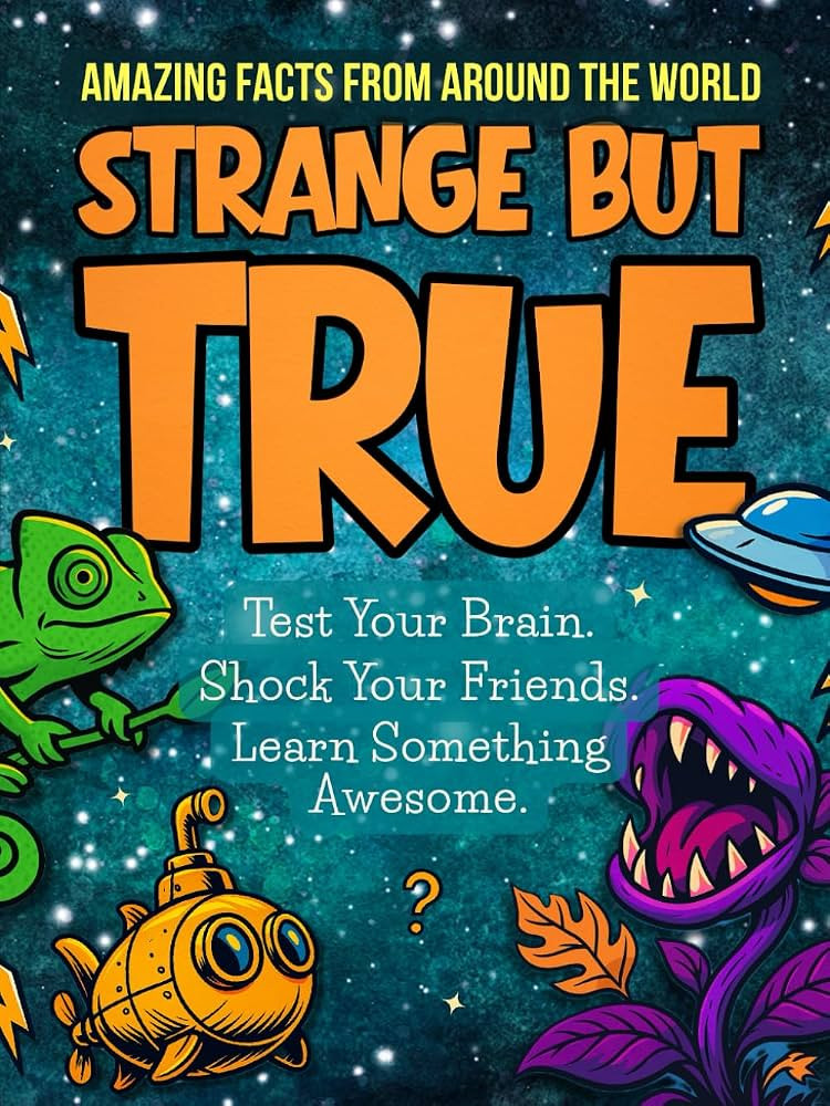 Strange but True: Amazing Facts and Fun Quizzes for Teen Boys \u2013 Cool 13-Year-Old Boy Gifts, ... | Amazon (US)