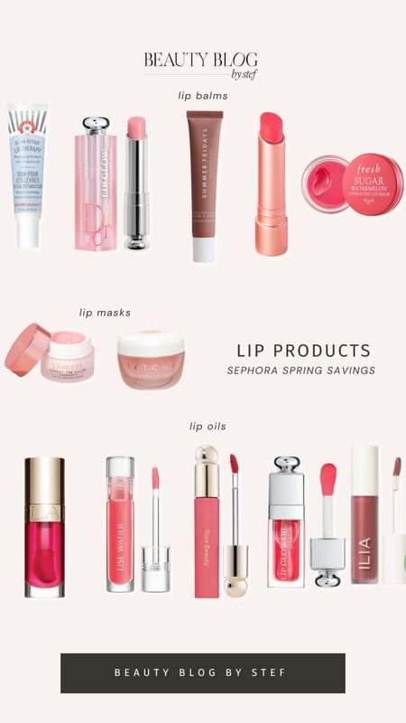 Sephora spring savings event - lip products 

#LTKbeauty #LTKsalealert #LTKxSephora