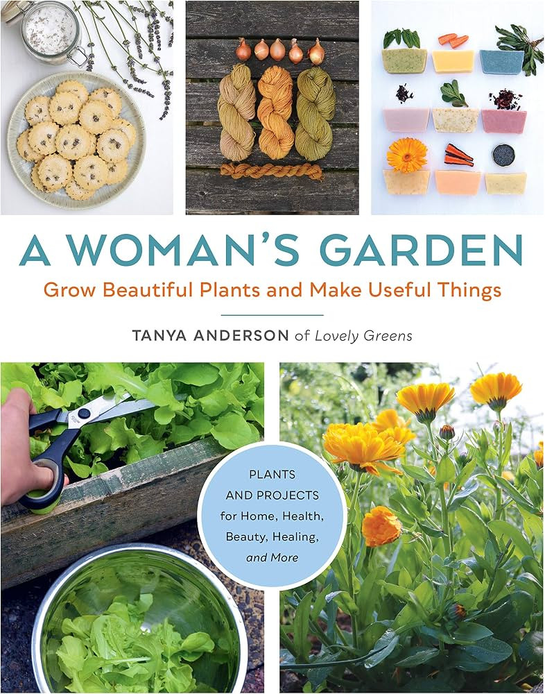 A Woman's Garden: Grow Beautiful Plants and Make Useful Things - Plants and Projects for Home, He... | Amazon (US)