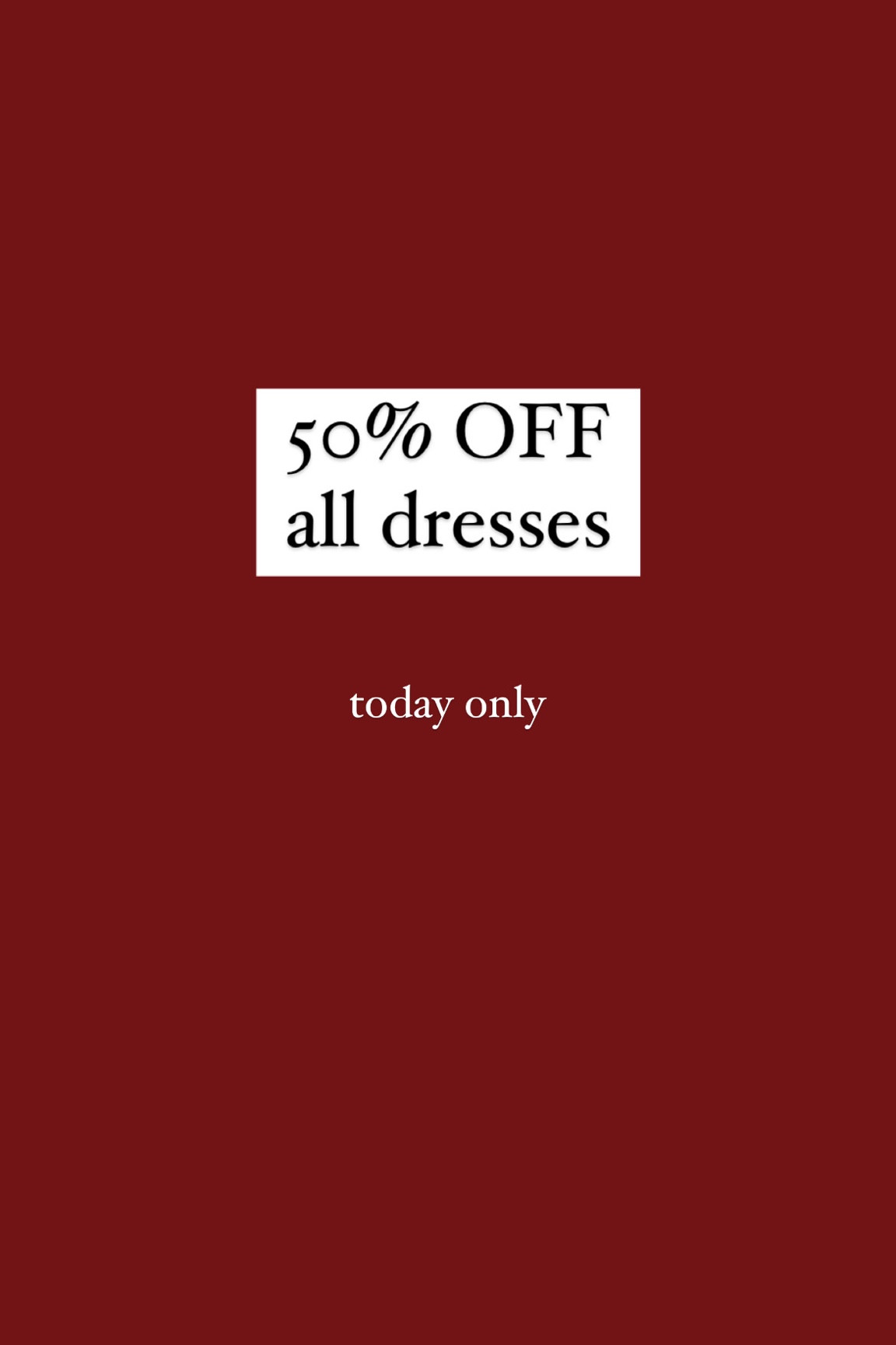 50% off all dresses today only 

#LTKunder50 #LTKsalealert