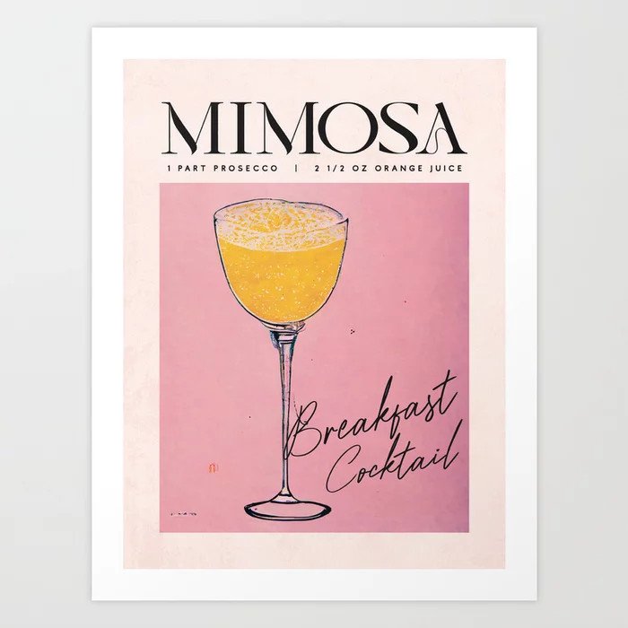 Mimosa Retro Poster Breakfast Cocktail Bar Prints, Vintage Drinks, Recipe, Wall Art Art Print | Society6