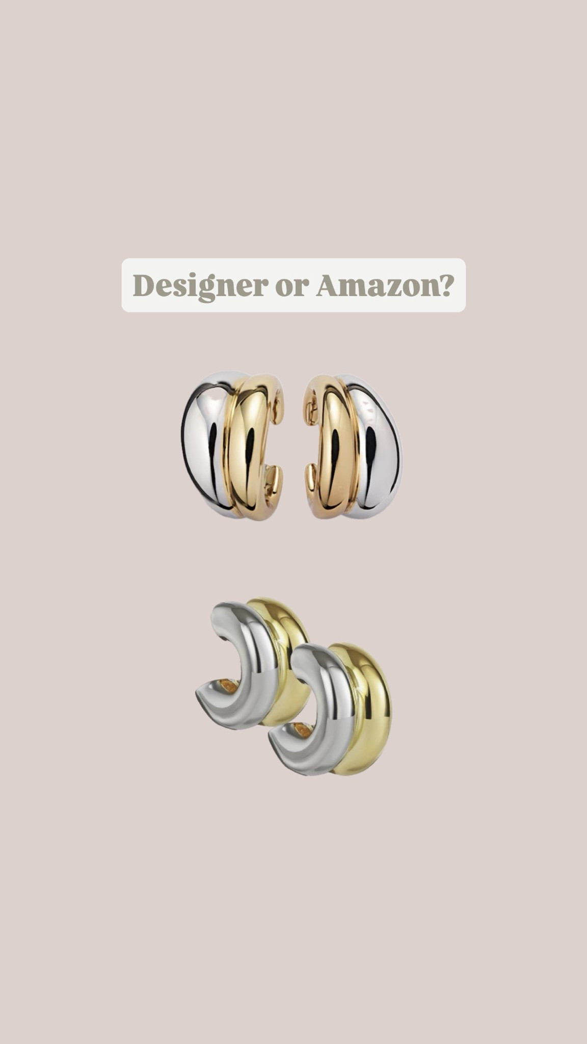 Designer vs Amazon 
Trending
Huggies
Gold and silver earrings 
Gift ideas

#LTKsale #LTKstyletip #LTKgiftguide