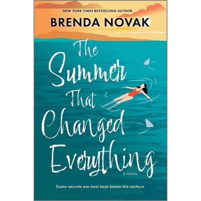 The Summer That Changed Everything - by  Brenda Novak (Paperback) | Target