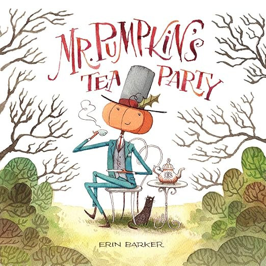 Mr. Pumpkin's Tea Party      Hardcover – Picture Book, September 3, 2019 | Amazon (US)