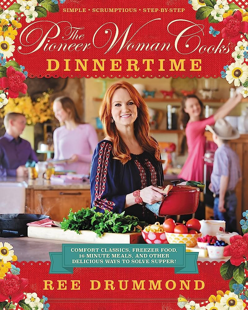 The Pioneer Woman Cooks: Dinnertime - Comfort Classics, Freezer Food, 16-minute Meals, and Other ... | Amazon (US)