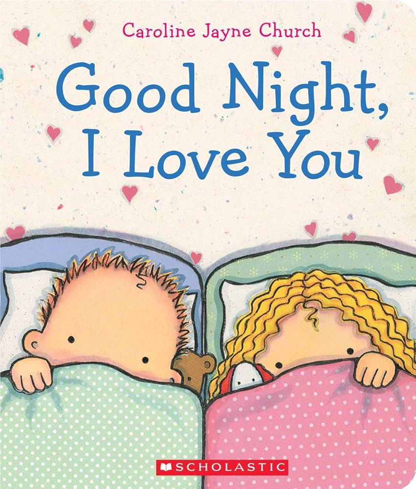 Goodnight, I Love You (Caroline Jayne Church) | Amazon (US)