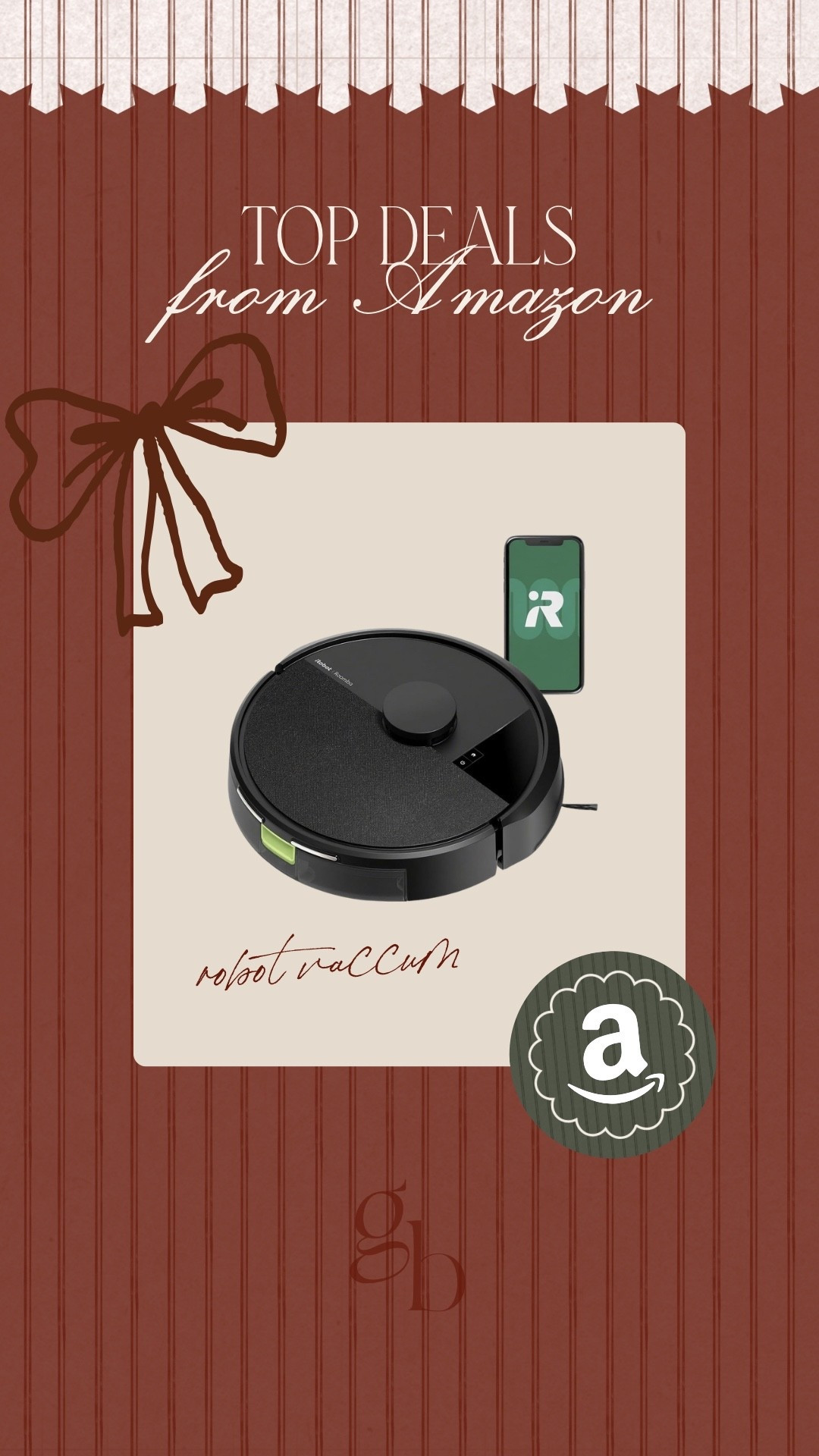 GIANNAS TOP DEALS

Robot vacuum for the home!!

Black Friday deals, big deals, top deals, Amazon deals, Amazon finds, on sale now, shopping deals, best deals.

#LTKHoliday #LTKCyberWeek #LTKGiftGuide