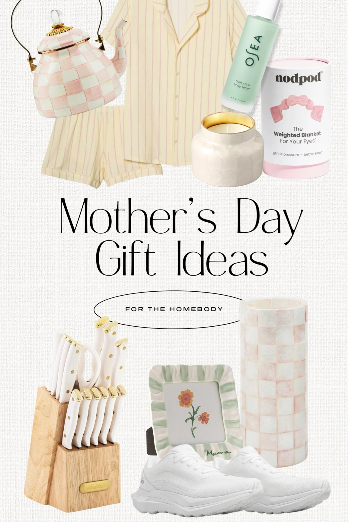 Mother's Day gift ideas for mamas who love to spend time at home making tea, relaxing, indulging in self-care, beauty and luxury, soft pajamas and luxe home decor. 


#LTKmomlife #LTKselfcare #LTKMothersDay