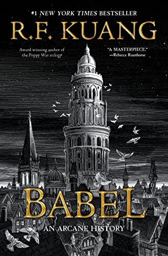 Babel: Or the Necessity of Violence: An Arcane History of the Oxford Translators' Revolution     ... | Amazon (US)