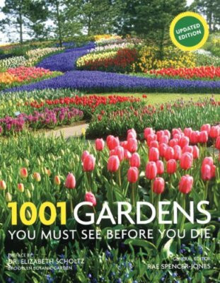 1001 Gardens You Must See Before You Die 9780764165719 | eBay | eBay US
