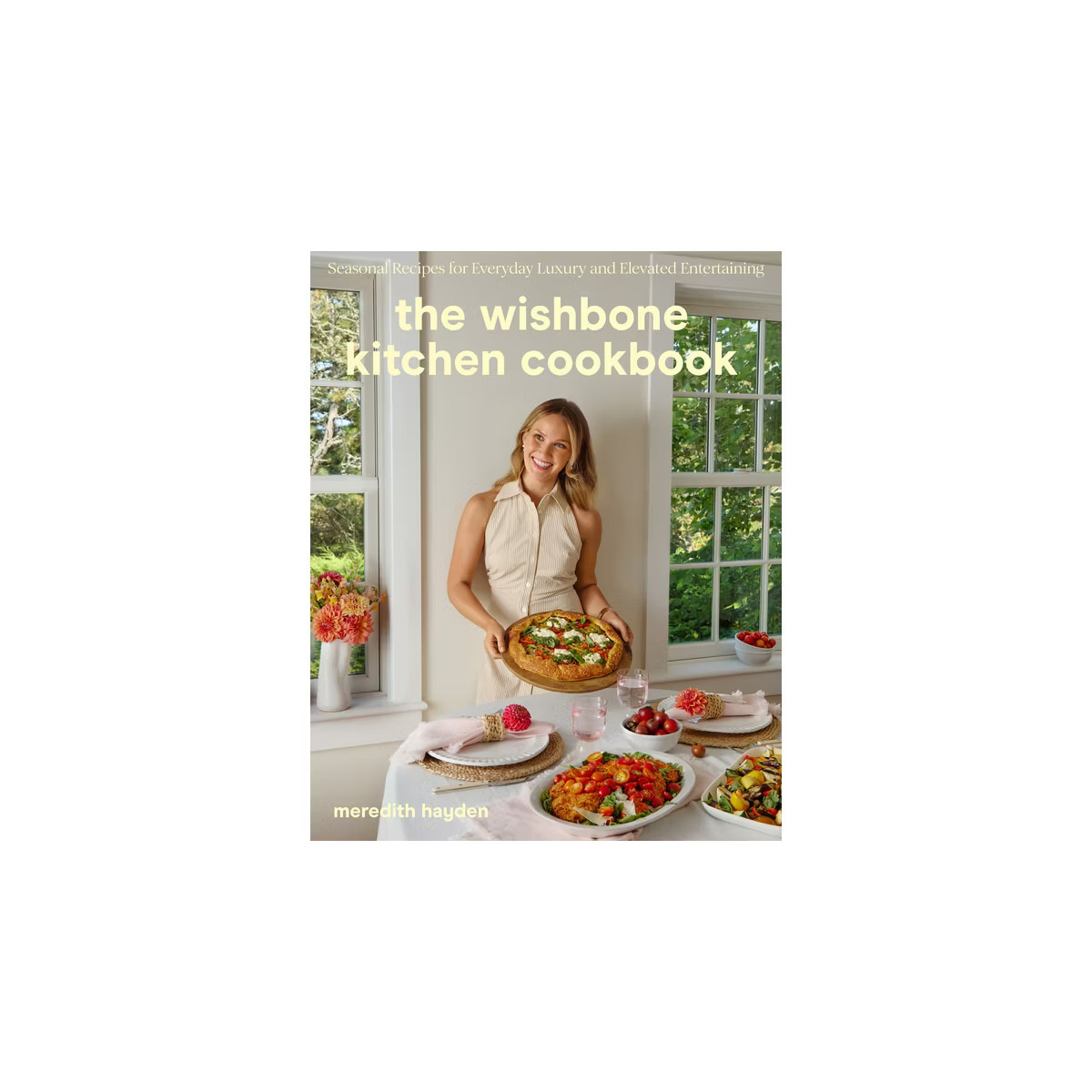 The Wishbone Kitchen Cookbook - by  Meredith Hayden (Hardcover) | Target