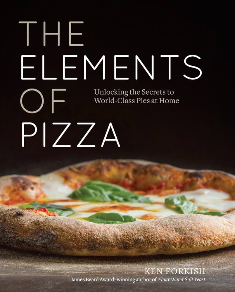 The Elements of Pizza: Unlocking the Secrets to World-Class Pies at Home [A Cookbook] | Amazon (US)