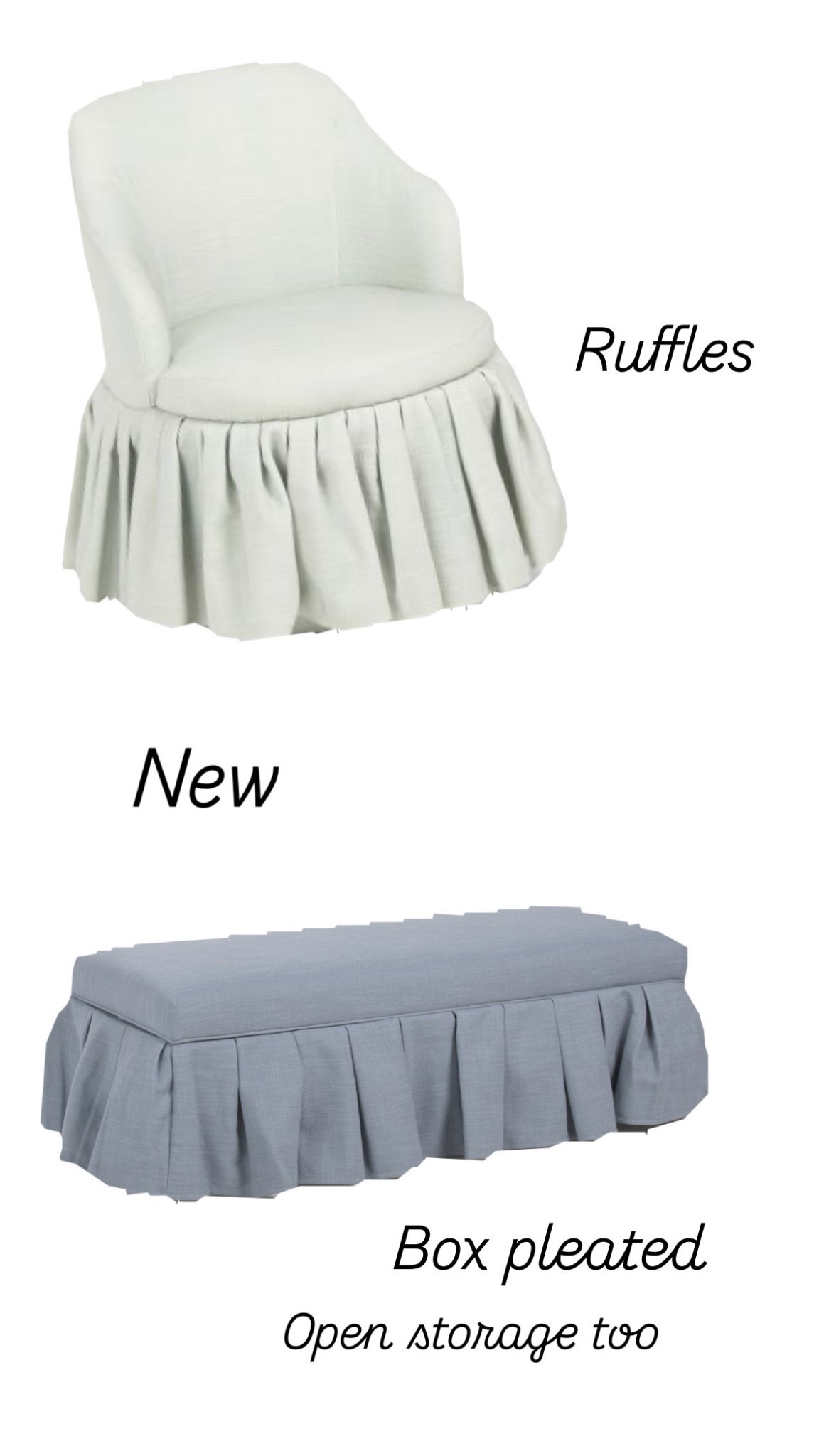 New ruffle chair and box pleat bench with storage !!
Tjmaxx 
Marshalls
Look for less 
Designer look