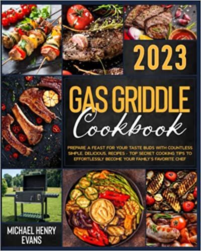 Gas Griddle Cookbook: Prepare a Feast for Your Taste Buds with Countless Simple, Delicious, Recip... | Amazon (US)