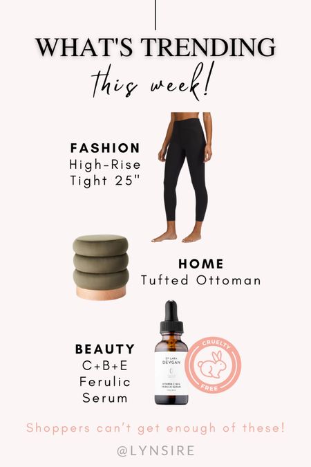 Trending this week: Lululemon high rise-tight, Target tufted ottoman, Dr. Lara ferulic serum 👄

#LTKhome #LTKbeauty #LTKFind