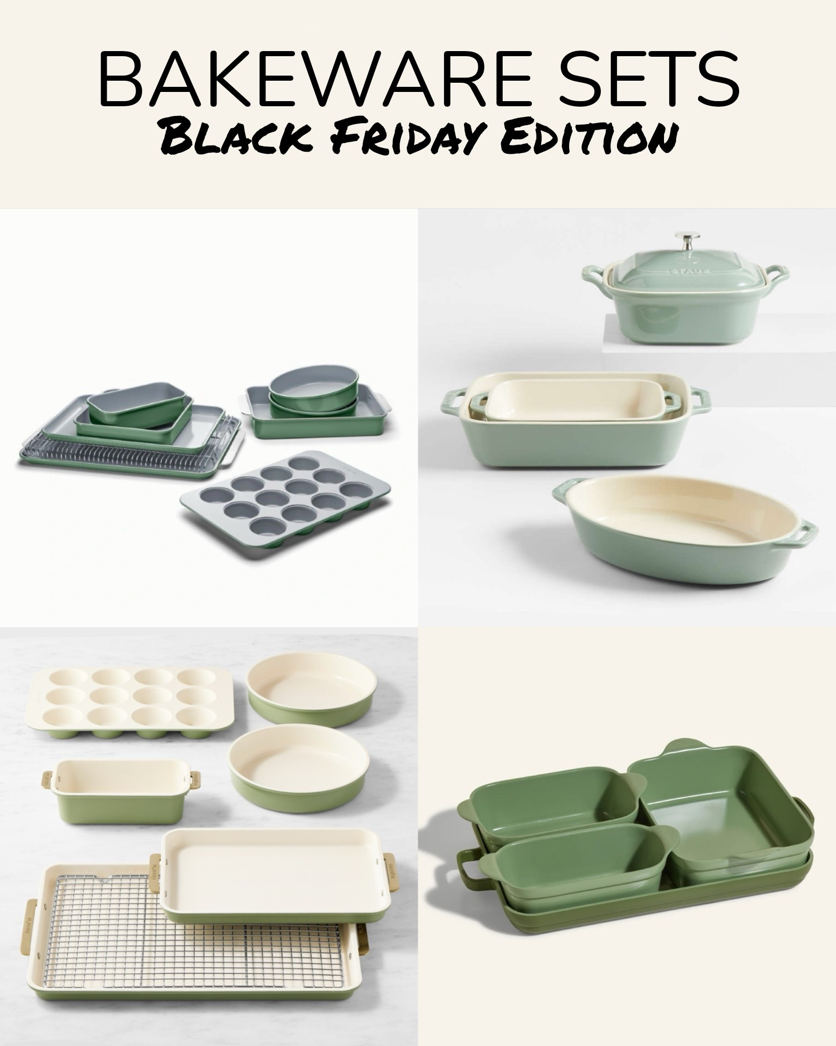 If you’re looking to take advantage of Black Friday deals, don’t forget to get something special for your kitchen. 

I would love to update my bakeware set. Already own and swear by any and all Caraway products. And you guessed it, in Sage green. Currently Caraway has 41% OFF their 11-piece set. The highest I’ve found so far!! 

Check them out and I also added a handful of other options. Click the links to see the other color options, and just a heads up, there are more than you can have imagined!

1. Caraway: 11-piece set in Sage
2. Staud: 5-piece set in Eucalyptus Green 
3. Williams-Sonoma: 7-piece set in Sage 
4. Our Place: 5-piece set in Sage

#bakeware #cooking #kitchen #blackfriday #sale

#LTKGiftGuide #LTKfoodie #LTKSaleAlert