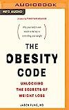 The Obesity Code - Unlocking the Secrets of Weight Loss (Book 1)    Paperback – March 1, 2016 | Amazon (US)