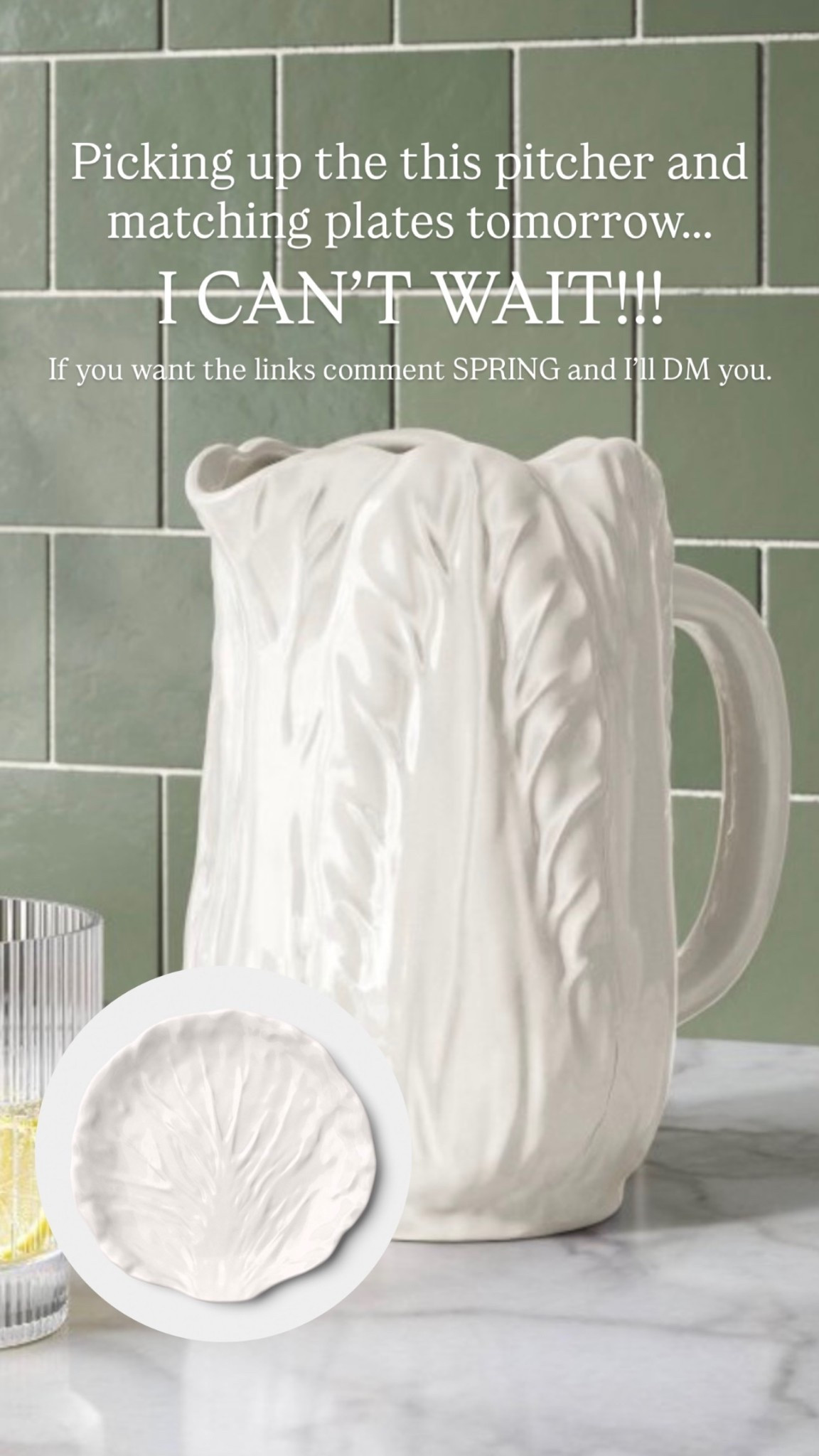 Picking up the this pitcher and matching plates tomorrow….. I CAN’T WAIT!!! If you want the links comment SPRING and I’ll DM you.