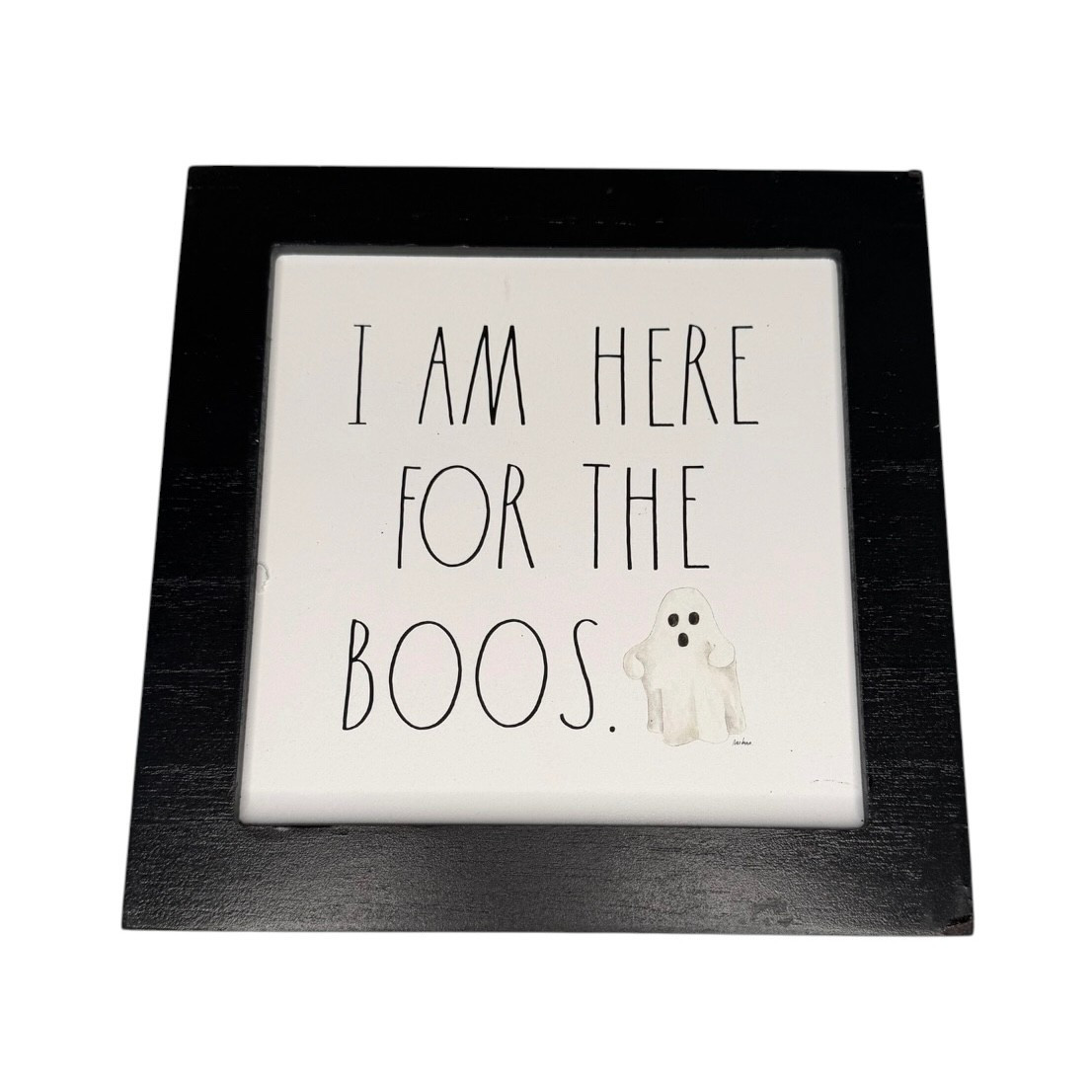 Rae Dunn I Am Here For the BOOS Halloween Bar Cart Sign Decor Ghost 8 x 8 | eBay US